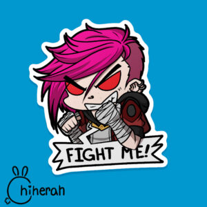 Fight Me Sticker